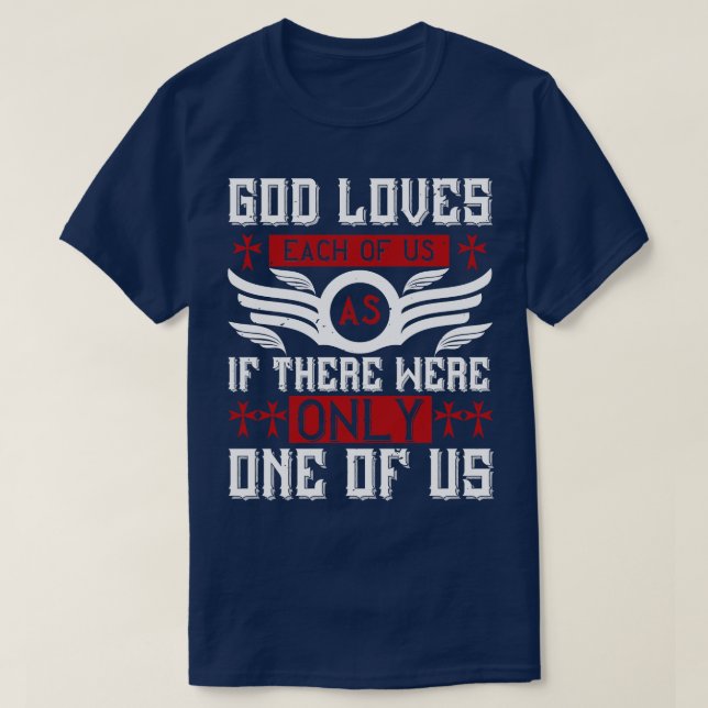 Religion, Gott, Lieben jeden von uns T-Shirt (Design vorne)