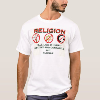 Religion ist heilbar T-Shirt