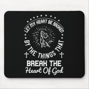 Religion - Lass mein Herz zerbrochen Mousepad