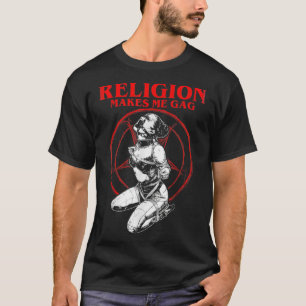 Religion macht mich zum "Nonnen" T-Shirt