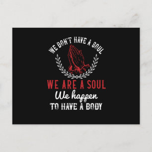 Religion - Wir sind ein Soul, das wir zufällig hab Postkarte