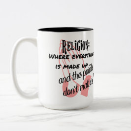 Religion - wo alles erfunden ist. zweifarbige tasse