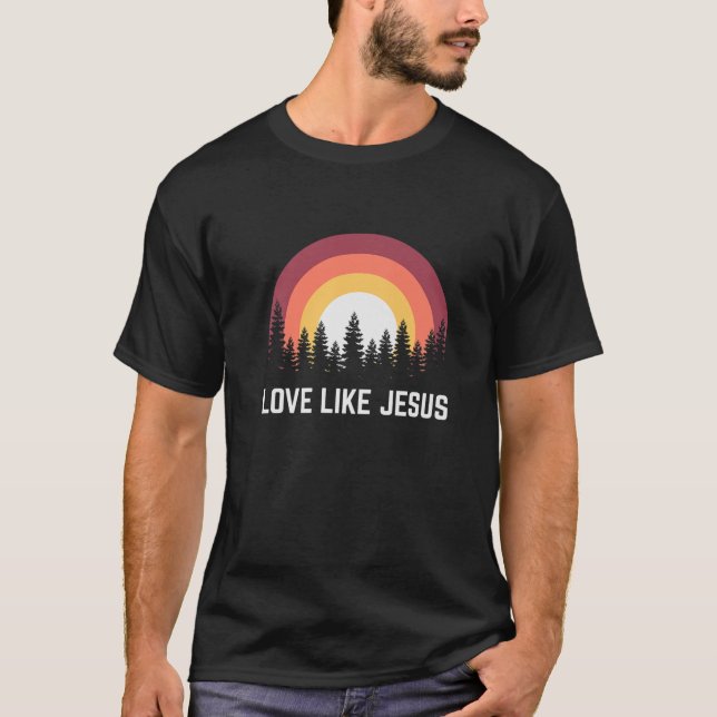 Religiöse Liebe wie Jesus Christlich T-Shirt (Vorderseite)