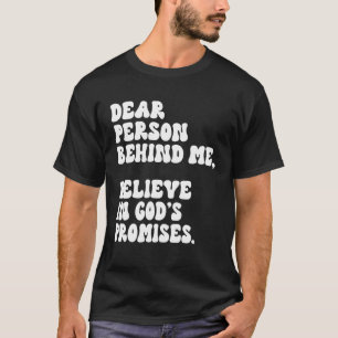 Religiöse Person hinter mir spirituelle Motivati T-Shirt