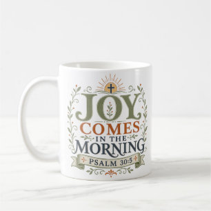 Religiöser Spruch: Freude Kommt Am Morgen Kaffeetasse
