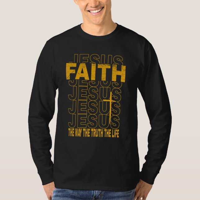 Religious Faith The Way The Truth John 146 Scriptu T-Shirt (Vorderseite)