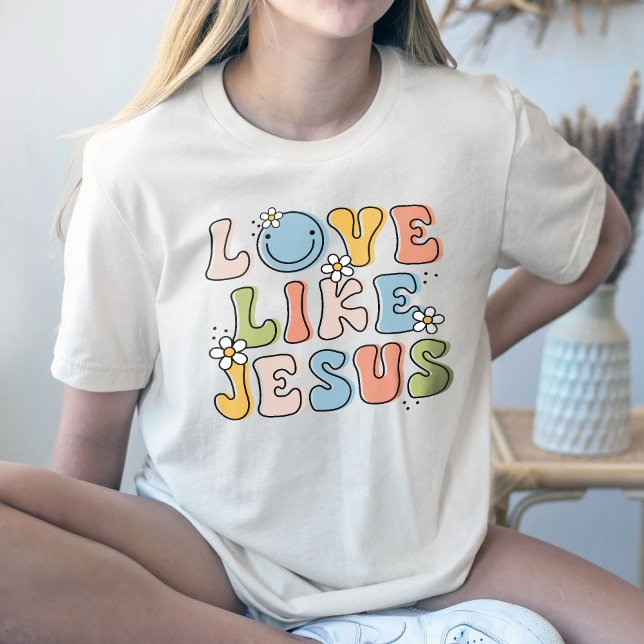 Religious Gift, Flower Shirt, Love Like Jesus T-Shirt (Von Creator hochgeladen)