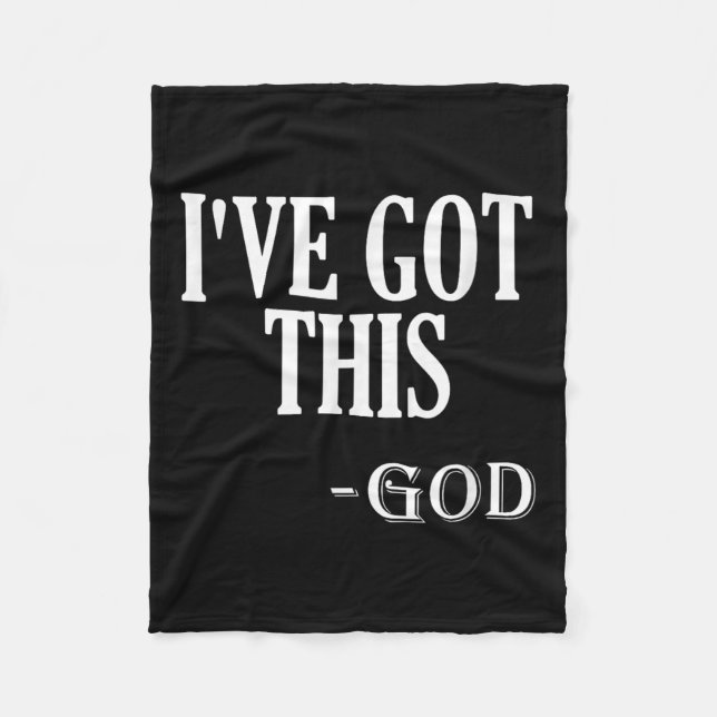Religious Motivational Saying I've Got This - God  Fleecedecke (Vorderseite)