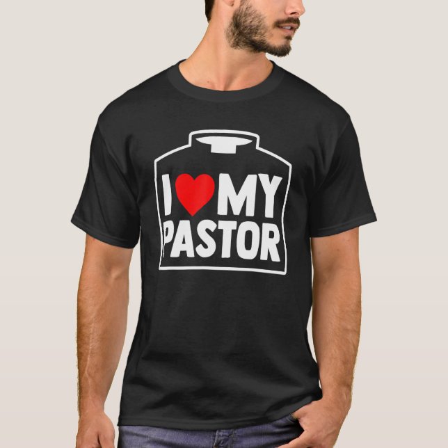 Religious Partner Christian Priest I Love My Pasto T-Shirt (Vorderseite)