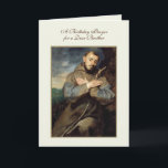 Religious St. Francis Katholic Brother Birthday Karte<br><div class="desc">Feiern Sie einen religiösen Bruder oder einen besonderen Tag Ihres Geschwisters mit dieser herzlichen Geburtstagskarte, die ein Bild des Heiligen Franziskus in gepflegter Reflexion enthält. Das elegante Design und die aussagekräftige Botschaft beruhen auf Segnungen und spirituellem Wachstum und machen es zu einem nachdenklichen Geschenk. Diese Karte ist ideal, um an...</div>