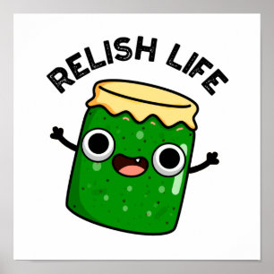 Relish Life Funny Food Puff Poster