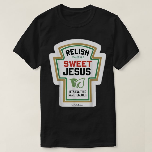 Relish Sweet Jesus Lasse seinen Namen zusammen mit T-Shirt (Design vorne)