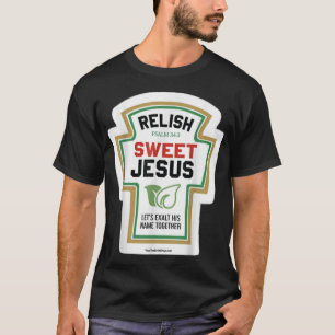 Relish Sweet Jesus Lasse seinen Namen zusammen mit T-Shirt