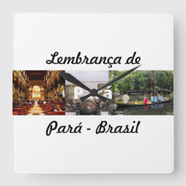 Relogio lembrança do Pará Quadratische Wanduhr