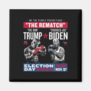 Rematch the Don and Crooked Joe Magnet
