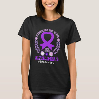 Remember For Those That Cannot Alzheimer's Awarene T-Shirt