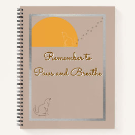 Remember to Paws and Breathe Spiral Notebook Notizbuch
