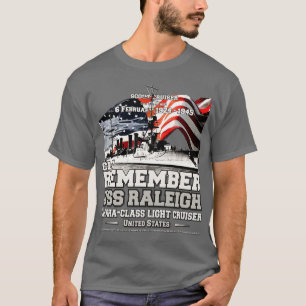 REMEMBER USS Raleigh CL7 Scout Cruiser navetera T-Shirt