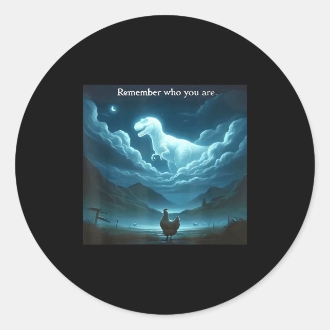 Remember Who You Are Chicken  Runder Aufkleber (Vorderseite)