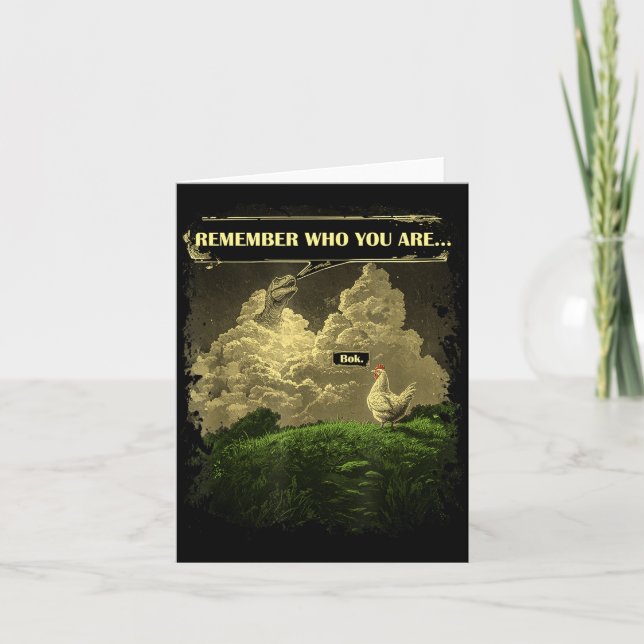 Remember Who You Are Funny Chicken Dinosaur Evolut Karte (Vorderseite)