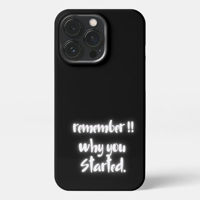 Remember Why You Started Minimal Black Quote  iPhone Hülle (Rückseite)