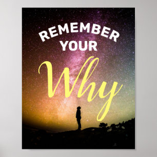 Remember Your Why Poster