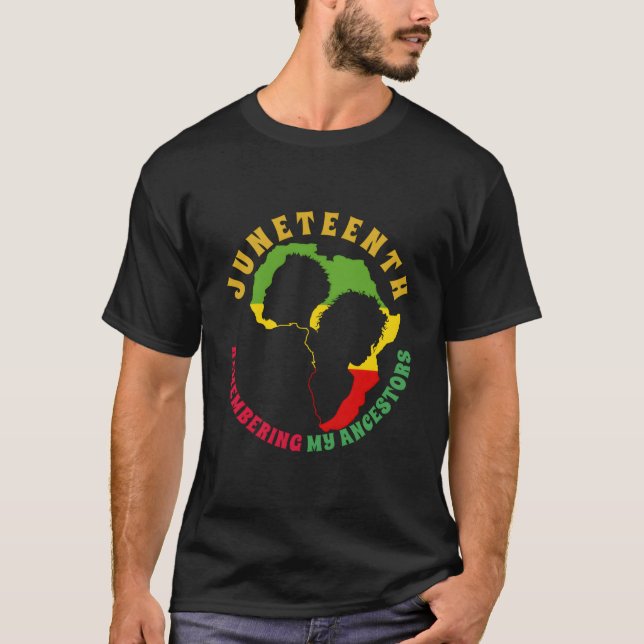 Remembering My Ancestors Junenth Celebrate Black T-Shirt (Vorderseite)
