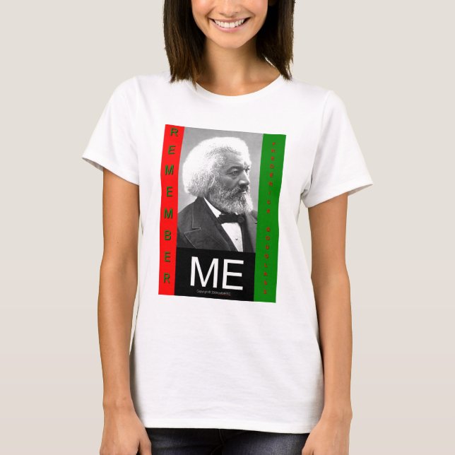 rememberMEfrederickDouglass T-Shirt (Vorderseite)