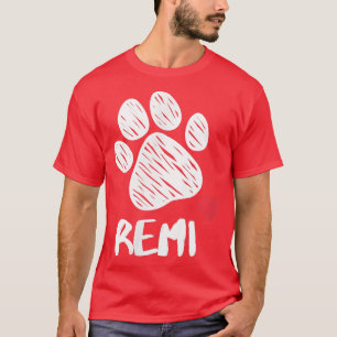 Remi meinen Hund Remi I Liebe mein Hund Remi Puppy T-Shirt