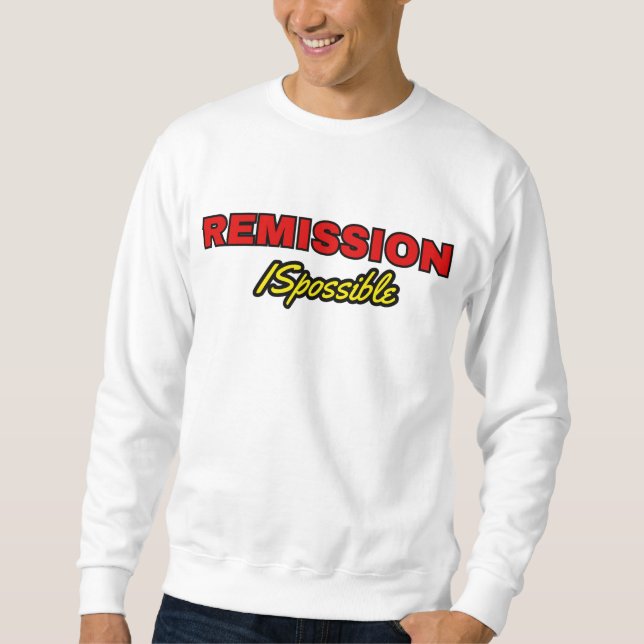 REmission ISpossible Sweatshirt (Vorderseite)