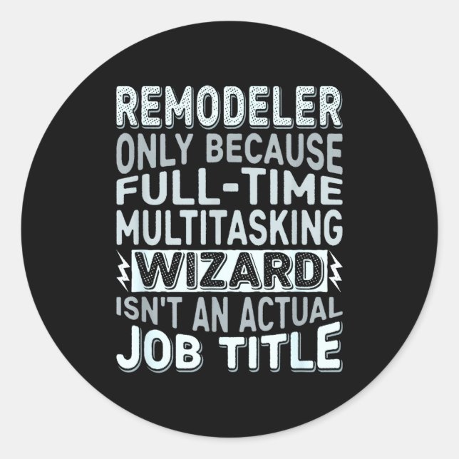 Remodeler By Detuli Men's Humor - Wizard Job Title Runder Aufkleber (Vorderseite)