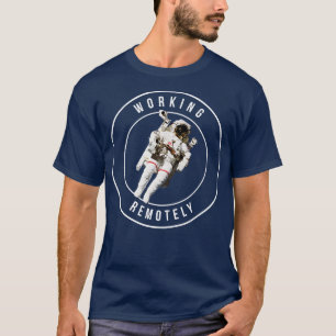 Remote-Betrieb T-Shirt