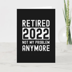Remüde 2022 nicht mehr mein Funny Gift Karte