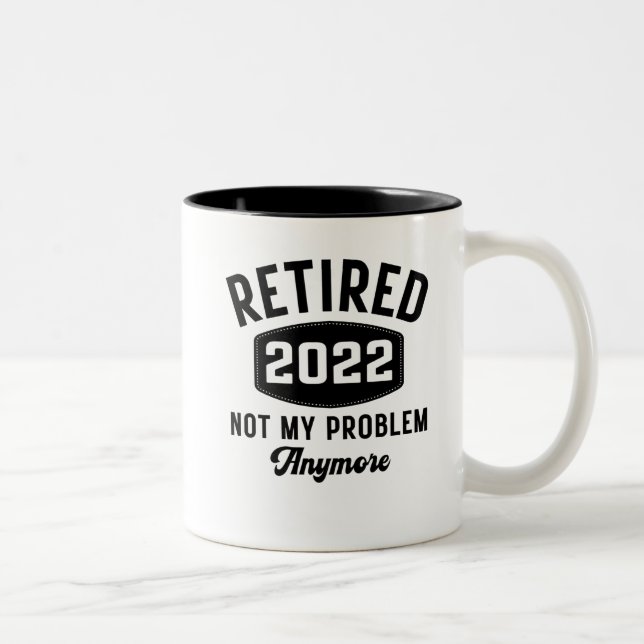 Remüde 2022 nicht mehr mein Problem Zweifarbige Tasse (Rechts)