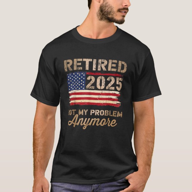 Remüde 2025 nicht mehr mein Problem mehr US-Flagge T-Shirt (Vorderseite)