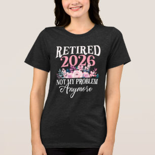 Remüde 2026 nicht mehr mein Problem mehr Blumenfra Tri-Blend Shirt