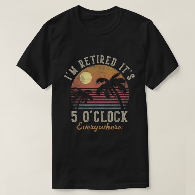 Remüde 5 O'Clock Überall Beach Design T-Shirt (Design vorne)