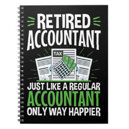 Remüde Accountant CPA Retirement Funny Happier Notizblock