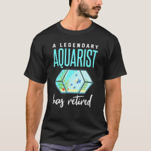 Remüde Aquaris Fish Aquarist Retirement T-Shirt