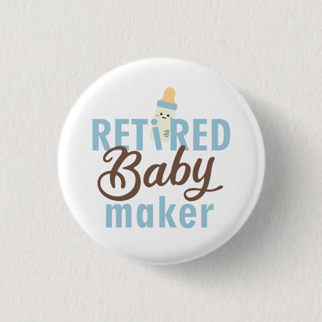 Remüde Baby Maker Funny Vasectomy Moderne Niedlich Button (Vorderseite)