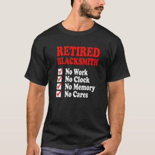 Remüde Blacksmith Metal Worker Retirement Party T-Shirt