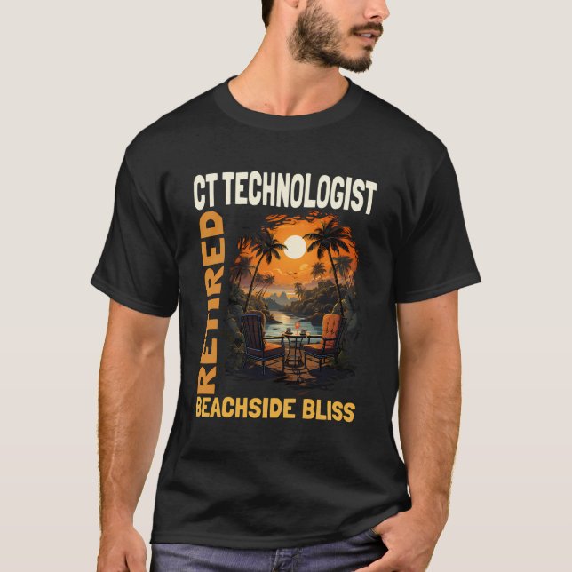 Remüde Ct Technologist - Funny Retirement T-Shirt (Vorderseite)