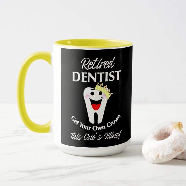 Remüde Dentist Funny Novelty Retirement Graphic Tasse (Mit Donut)