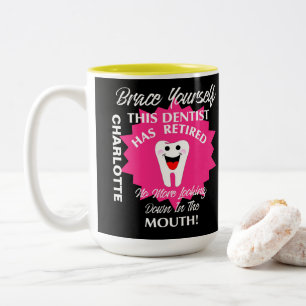 Remüde Dentist Funny Novelty Retirement Graphic Zweifarbige Tasse