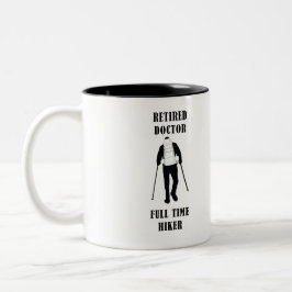 Remüde Doctor Full Time Hiker Personalisiert Zweifarbige Tasse