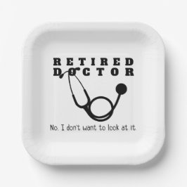 Remüde Doktor Stethoscope Sassy Funny Retirement Pappteller