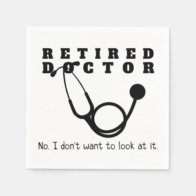 Remüde Doktor Stethoscope Sassy Funny Retirement Serviette (Vorderseite)