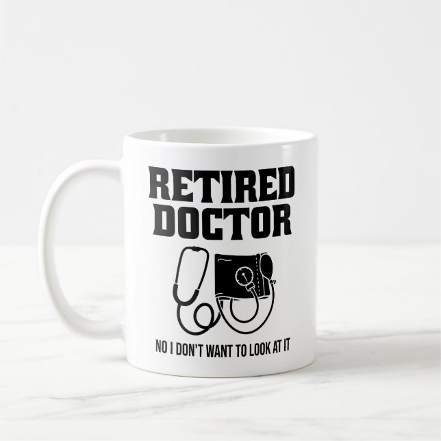 Remüde Doktor w Stethoscope und Sassy Funny Zitat Kaffeetasse (Links)