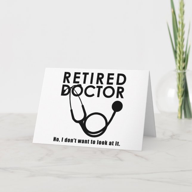 Remüde Doktor w Stethoscope und Sassy Funny Zitat Karte (Vorderseite)