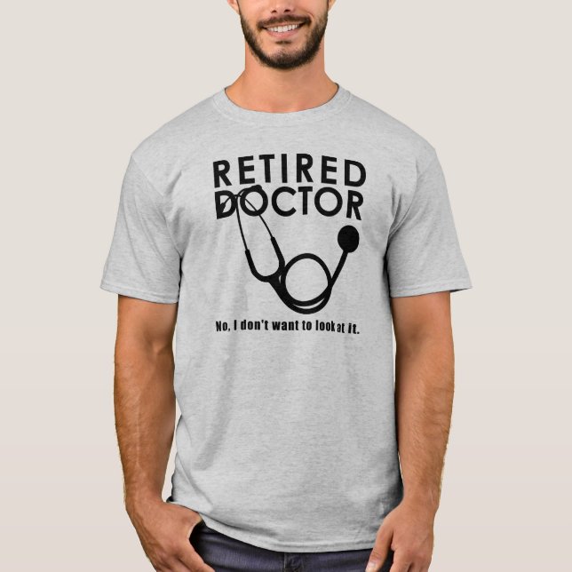 Remüde Doktor w Stethoscope und Sassy Funny Zitat T-Shirt (Vorderseite)